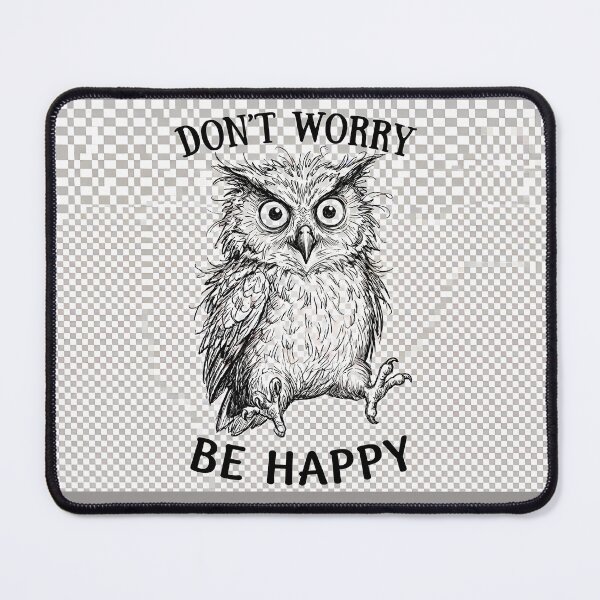 Item preview, Funny Grumpy Owl T-Shirt, Don't Worry Be Happy Shirt, Cute Messy Owl Mug Design, Hand Drawn Sketch Owl, Whimsical Bird Art PNG, Positivity Gift designed and sold by Nakrisa.