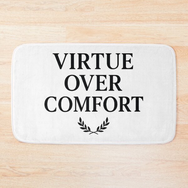 Item preview, Virtue Over Comfort Stoic Philosophy (Black Font) designed and sold by TshirtsLabs.