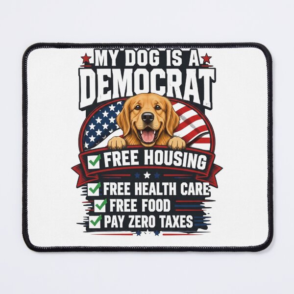 Item preview, My Dog is a Democrat 6 designed and sold by Positive&FunnyThings.