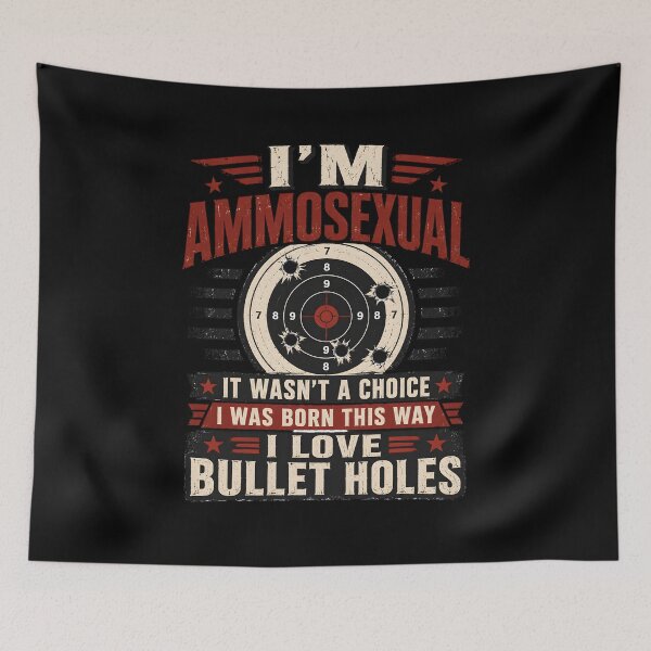 Item preview, Funny I'm Ammosexual It Wasn't a Choice Gift designed and sold by PixelBlob.