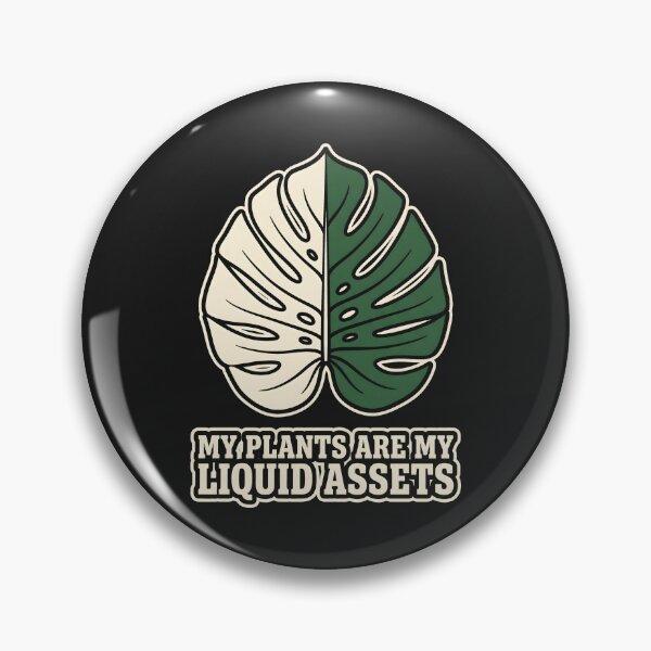 Item preview, My Plants Are My Liquid Assets Monstera designed and sold by SplashTastic.