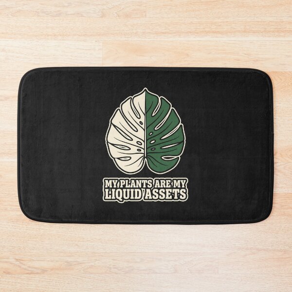 Item preview, My Plants Are My Liquid Assets Monstera designed and sold by SplashTastic.