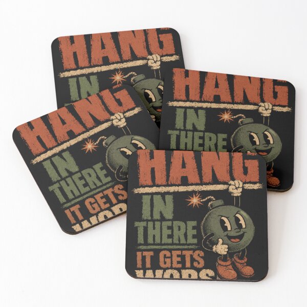 Item preview, Hang In There It Gets Worse Sarcastic Dark Humor Funny Quote designed and sold by SkeletonsDanger.