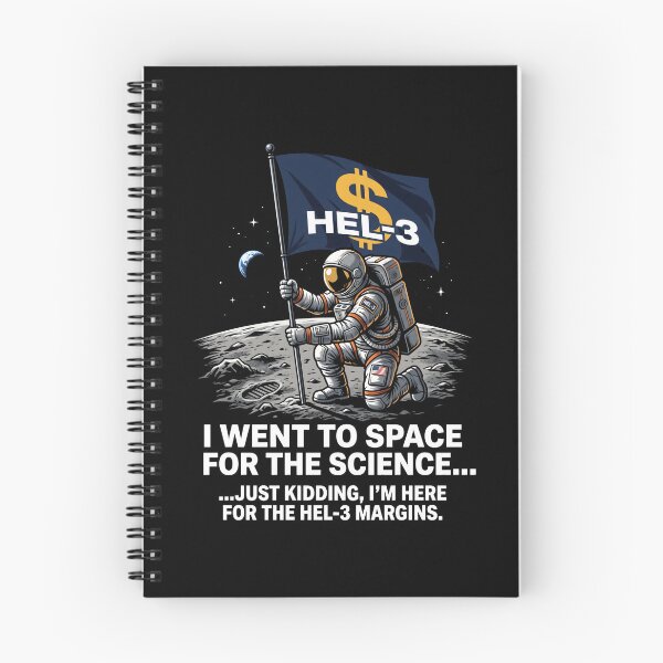 Item preview, I Went To Space For Hel3 Margins Astronaut designed and sold by SplashTastic.