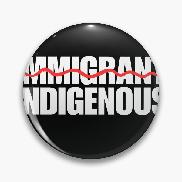 Item preview, Immigrant Indigenous designed and sold by Dondonmart.