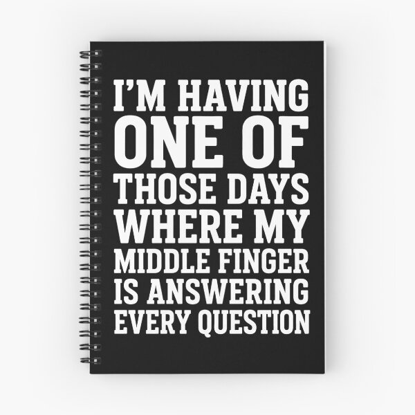 Item preview, I’m Having One Of Those Days – Funny Sarcastic Middle Finger Humor Quote designed and sold by PosiMCreations.