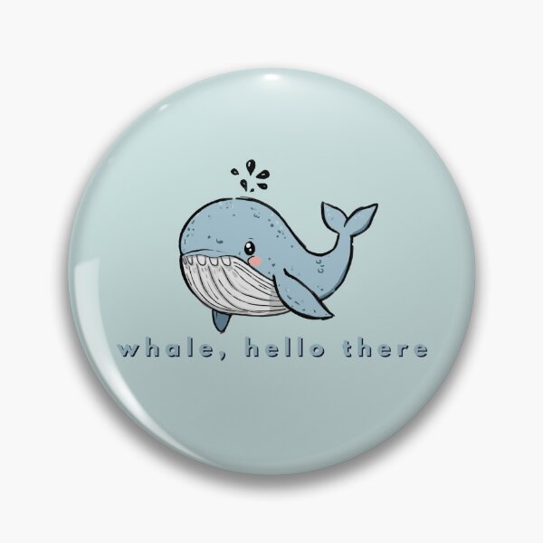 Item preview, Whale, Hello There designed and sold by TeeHee Puns.