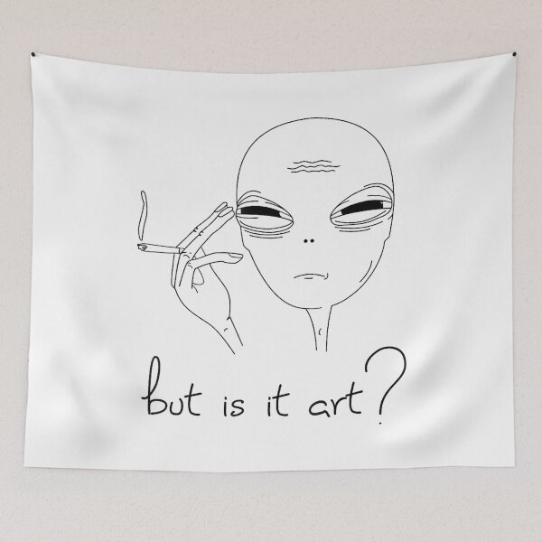 Item preview, But is it Art - funny Alien designed and sold by SylviaYLaughlin.