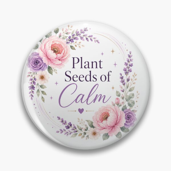 Item preview, Plant Seeds of Calm for people suffering from anxiety, depression & mental disorder designed and sold by MissDJLI.