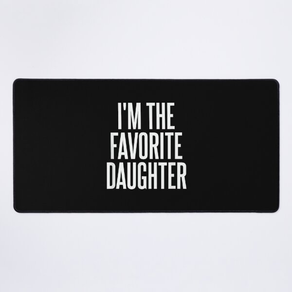 Item preview, Family Favorites Gifts & more I'm The Favorite Daughter T-Shirt - Unisex-Adults & Kids - Black - Small - Short Sleeve - Cotton Blend, Polyester - Humorous - Fun - Novelty designed and sold by CherylCGarrison.