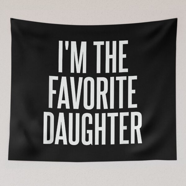 Item preview, Family Favorites Gifts & more I'm The Favorite Daughter T-Shirt - Unisex-Adults & Kids - Black - Small - Short Sleeve - Cotton Blend, Polyester - Humorous - Fun - Novelty designed and sold by CherylCGarrison.