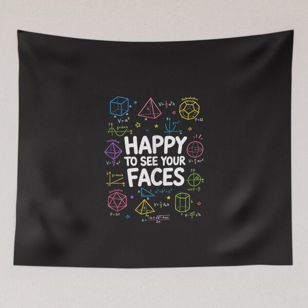 Item preview, Happy To See Your Faces Funny Math Teacher Back to School Geometry Design designed and sold by kiralynstration.