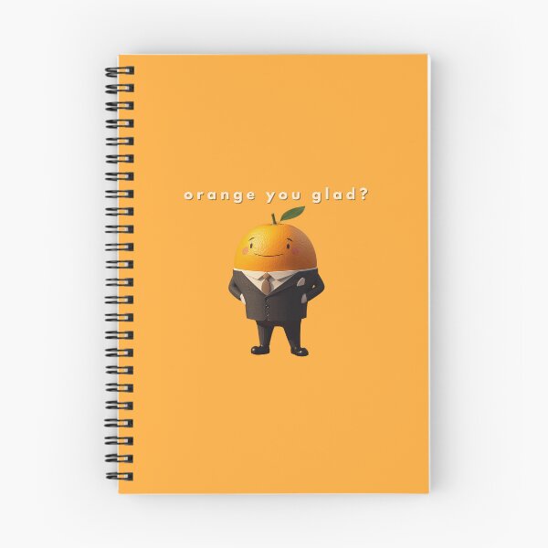 Item preview, Orange You Glad?  - Cute Pun | TeeHee Puns Funny Design designed and sold by TeeHee Puns.