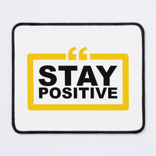 Item preview, Stay Positive Motivational Quote - Bold Typography Positive Vibes Desig designed and sold by Vibe--Vault.