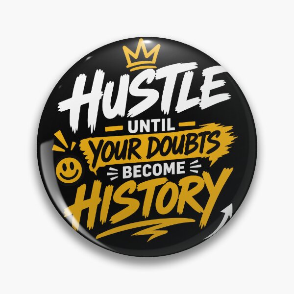 Item preview, Hustle Until Your Doubts Become History – Bold Street Style Motivation for Entrepreneurs, Dream Chasers & Success Mindset designed and sold by Huddy-clothes.