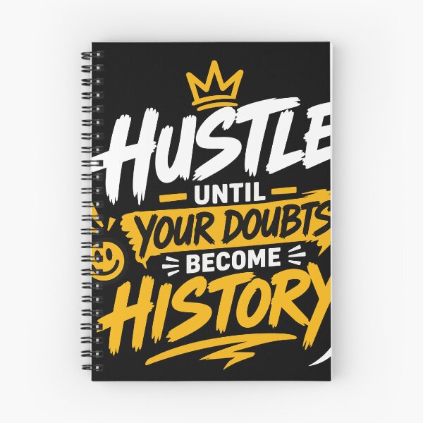 Item preview, Hustle Until Your Doubts Become History – Bold Street Style Motivation for Entrepreneurs, Dream Chasers & Success Mindset designed and sold by Huddy-clothes.