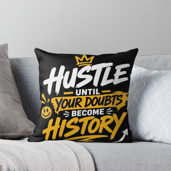 Item preview, Hustle Until Your Doubts Become History – Bold Street Style Motivation for Entrepreneurs, Dream Chasers & Success Mindset designed and sold by Huddy-clothes.