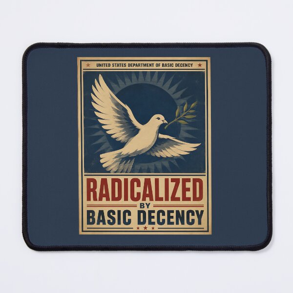 Item preview, Radicalized By Basic Decency Dove | Vintage WPA Style Protest Poster designed and sold by ValentinaHramov.