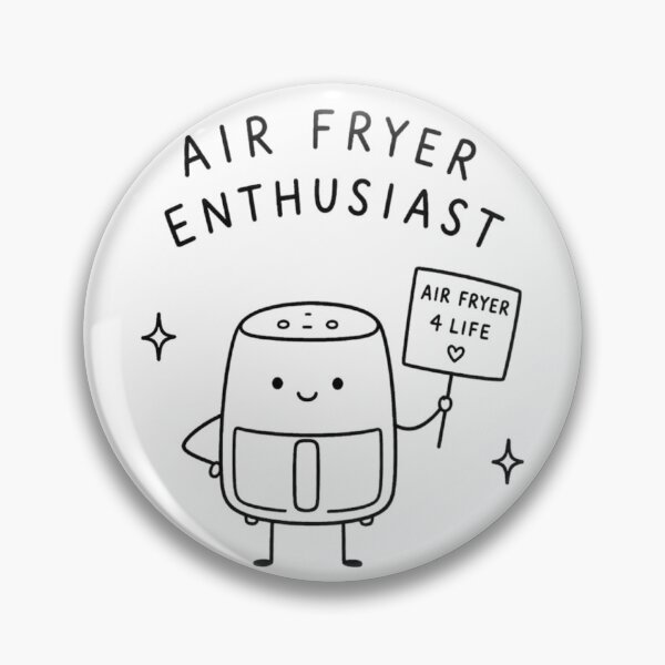 Item preview, Air Fryer Enthusiast designed and sold by moneymeplease.
