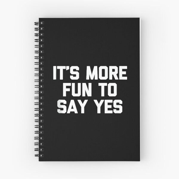 Item preview, It's More Fun To Say Yes - Funny Saying Sarcastic Novelty designed and sold by CherylCGarrison.