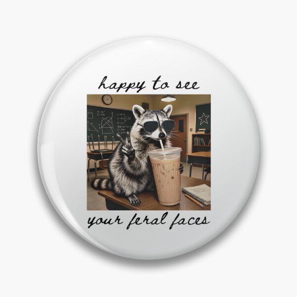 Item preview, Happy To See Your Feral Faces designed and sold by CharmiA Fox.