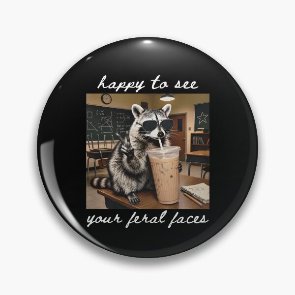 Item preview, Happy To See Your Feral Faces designed and sold by CharmiA Fox.
