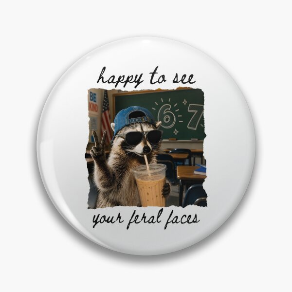 Item preview, Happy To See Your Feral Faces designed and sold by CharmiA Fox.
