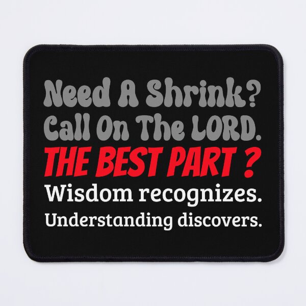 Item preview, Need a Shrink? Christian Humor designed and sold by kjson1.