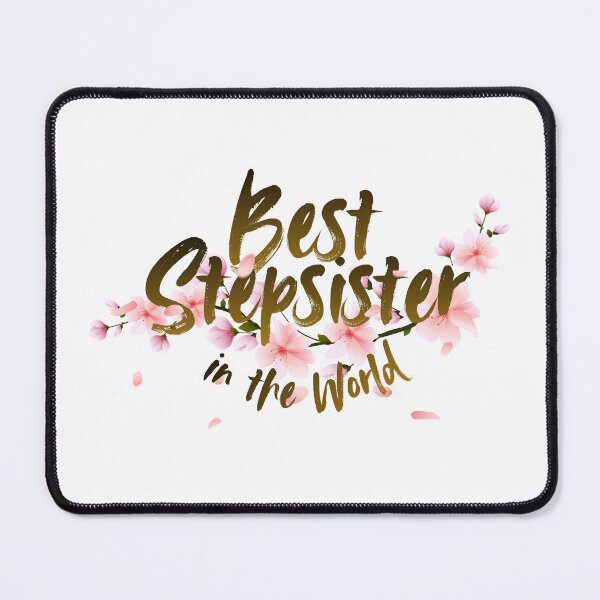 Item preview, Best Stepsister in the world designed and sold by iRenza.
