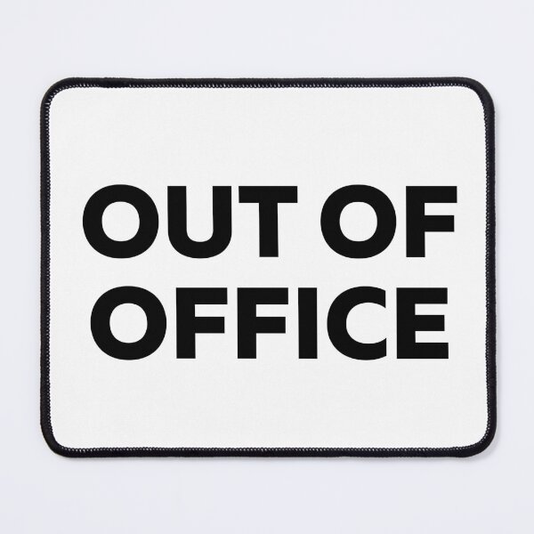 Item preview, Out Of Office Bold Typography Quote designed and sold by StikerChuns.