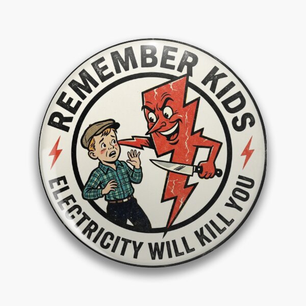 Item preview, Remember Kids Electricity Will Kill You - Funny Retro Electrician designed and sold by raedattia.