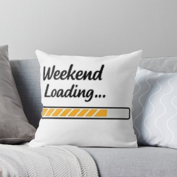 Item preview, Weekend Loading... Funny Weekend Quote | Friday Mood | Weekend Lover Gift | Loading Bar T-Shirt designed and sold by ser-Ile.