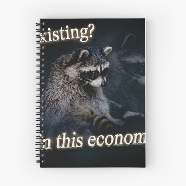 Item preview, Existing? In This Economy? Funny Raccoon Meme | Sarcastic Cute Trash Panda Aesthetic | Relatable Humor Sticker, T-Shirt & Gift designed and sold by Leefs.