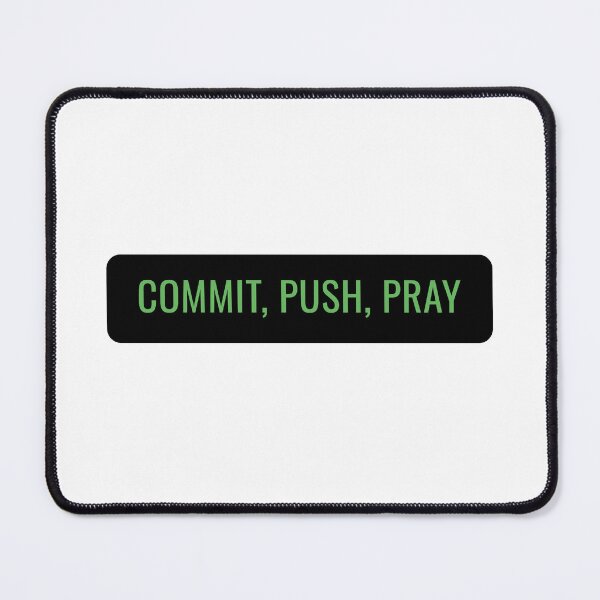 Item preview, Commit Push Pray Programmer Sticker designed and sold by StikerChuns.