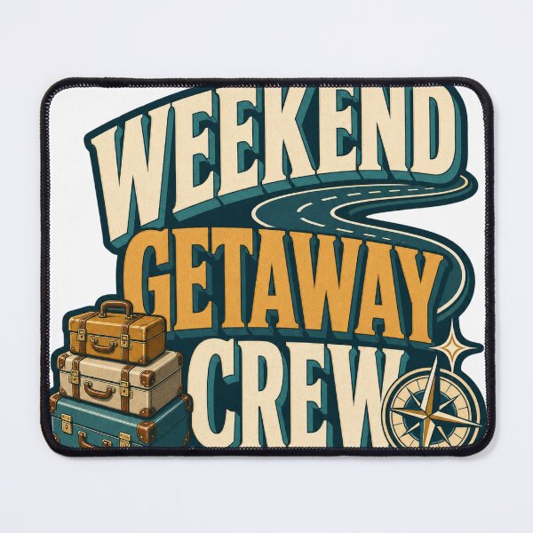 Item preview, Weekend Getaway Crew designed and sold by aihrgdesign.