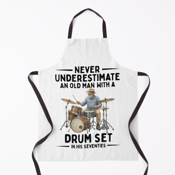 Item preview, Never Underestimate An Old Man With A Drum Set In His Seventies designed and sold by LounisArt.
