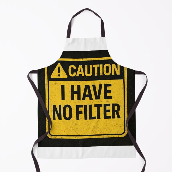 Item preview, Caution I Have No Filter designed and sold by Love Joy.