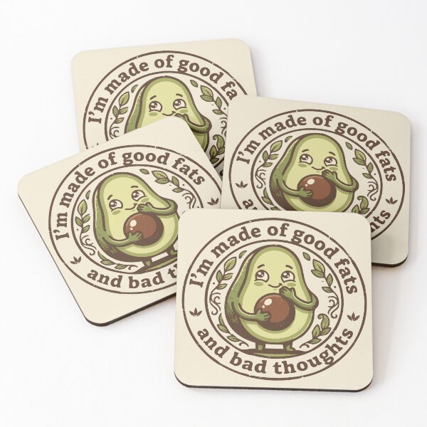 Item preview, I'm Made of Good Fats and Bad Thoughts – Cheeky Sassy Avocado designed and sold by ShirtRemarks.