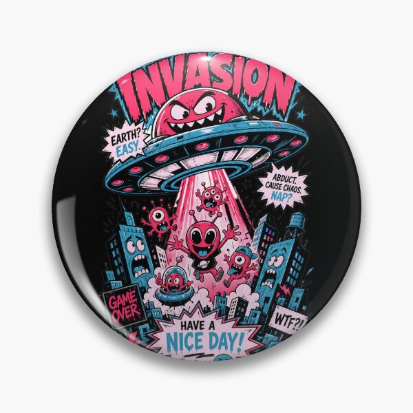 Item preview, Alien Invasion Have A Nice Day designed and sold by HoshisWorld2018.