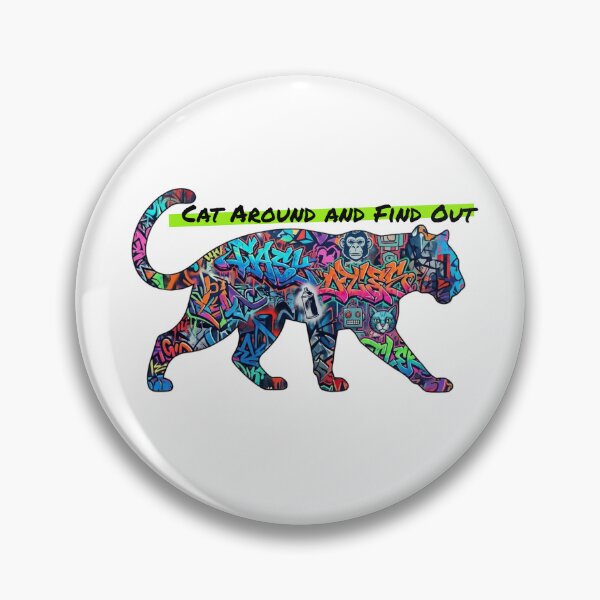 Item preview, Cat Around and Find Out – Street Art Cat designed and sold by RunningWhiskers.