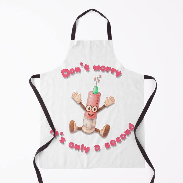 Item preview, Don't Worry, It's Only a Second – Funny Syringe Nurse Design designed and sold by D-Ave Magic Store .