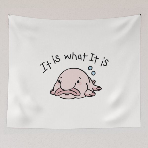 Item preview, It Is What It Is Cute Blobfish designed and sold by littleworldpp.