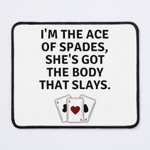Item preview, Ace Of Spades She's Got The Body That Slays – Funny Playing Cards Couple Meme designed and sold by mentosdesigner.