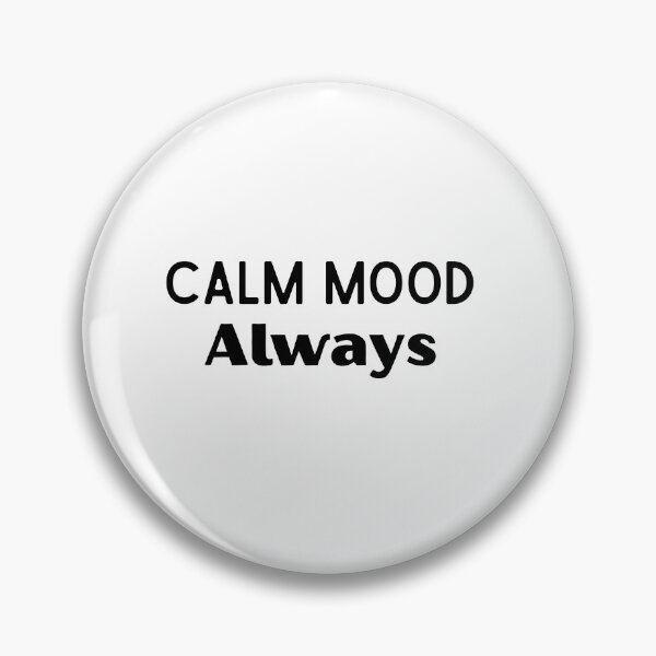 Item preview, Calm Mood Always Retro Aesthetic Positive Affirmations Quote Tee designed and sold by FarazDesign110.