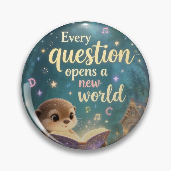 Item preview, Every Question Opens a New World – Otter Learning Milestone Art designed and sold by Wintorque.