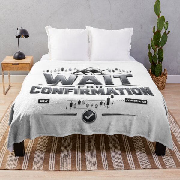 Item preview, Wait for Confirmation Forex Trading Bull Market Design designed and sold by PipForgeStudio .