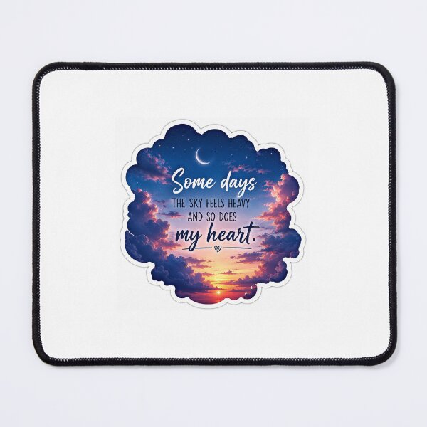Item preview, Some Days the Sky Feels Heavy Sad Sky Sticker | Aesthetic Cloud Quote | Mental Health Art | Emotional Vinyl Sticker designed and sold by StyloStudio.