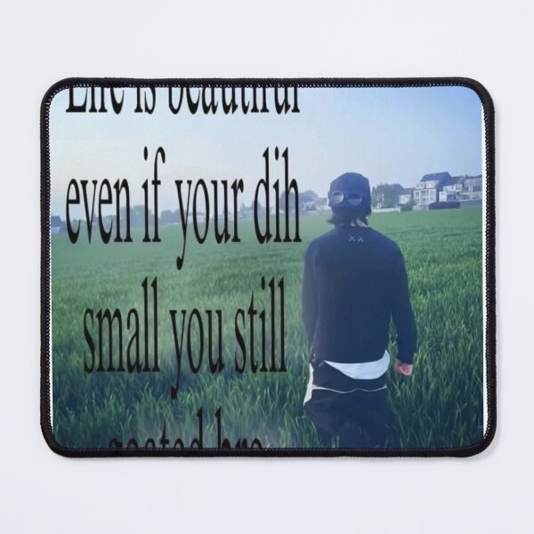 Item preview, Life is beautiful even if your dih small you still goated bro design designed and sold by funshirts4life.