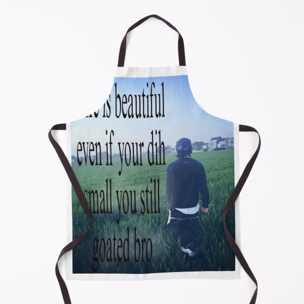 Item preview, Life is beautiful even if your dih small you still goated bro design designed and sold by funshirts4life.