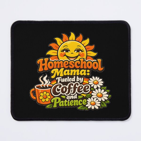 Item preview, Funny Homeschool Mama Fueled By Coffee And Patience designed and sold by DeliaDesignsCo.